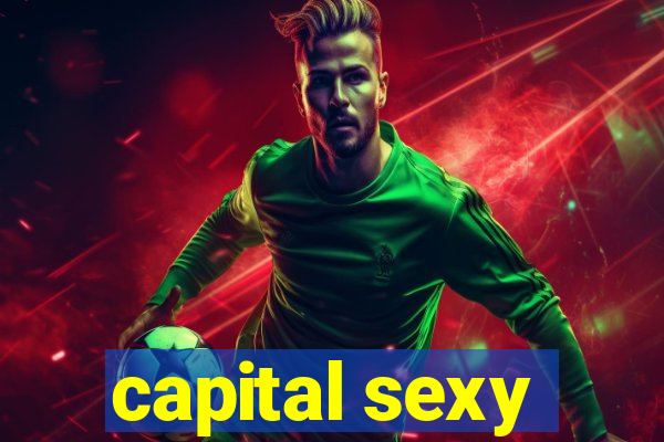 capital sexy