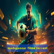 madagascar filme torrent