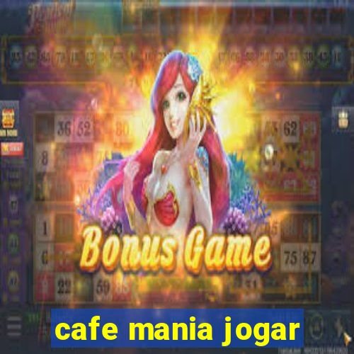 cafe mania jogar