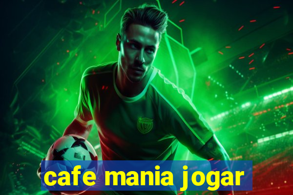 cafe mania jogar