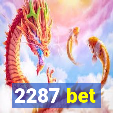 2287 bet