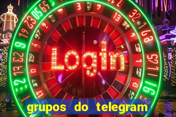 grupos do telegram mais de 18