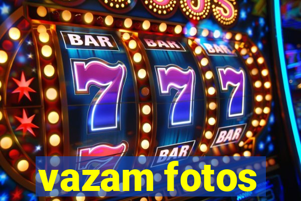 vazam fotos