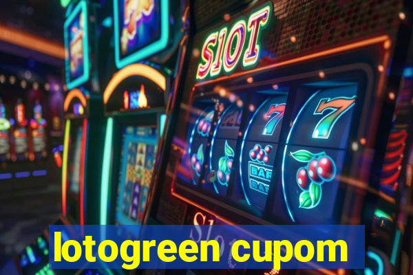 lotogreen cupom