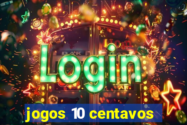 jogos 10 centavos