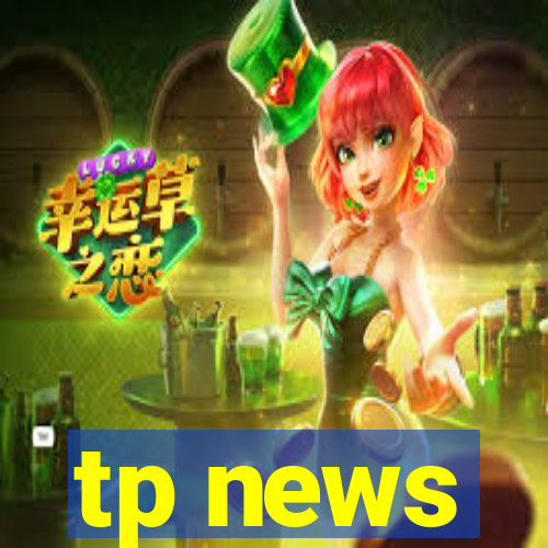 tp news