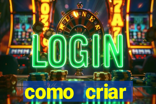 como criar plataforma de jogos do tigre