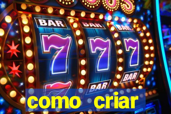 como criar plataforma de jogos do tigre