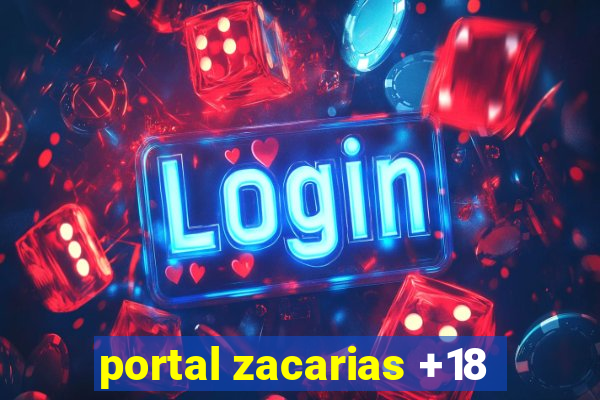 portal zacarias +18