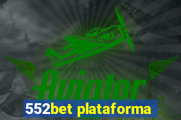 552bet plataforma