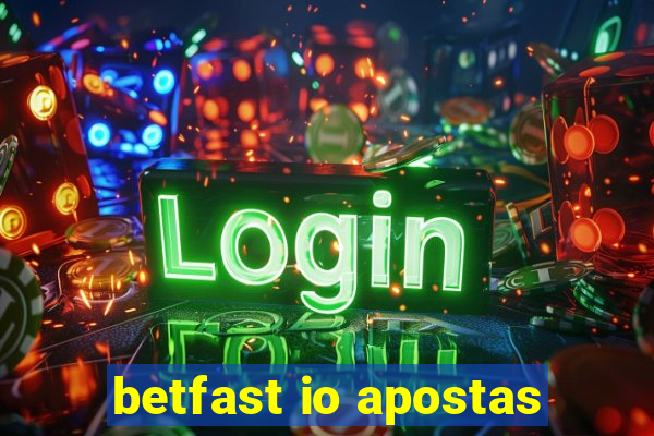 betfast io apostas