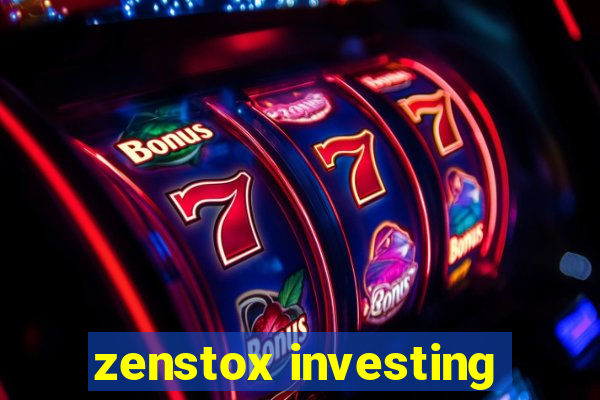 zenstox investing