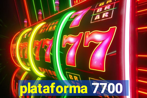 plataforma 7700