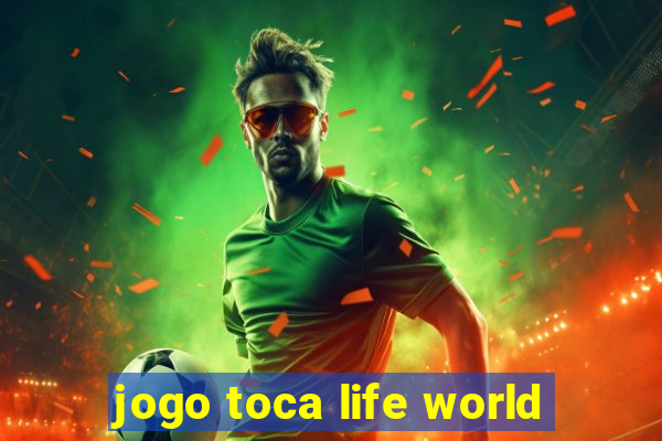 jogo toca life world