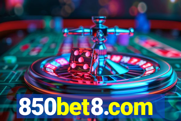 850bet8.com