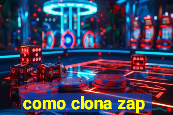 como clona zap