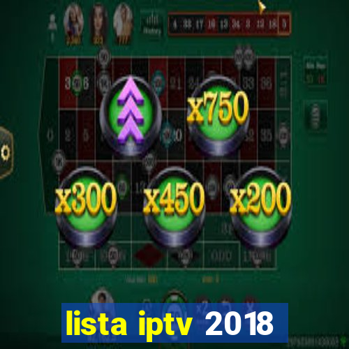 lista iptv 2018