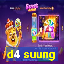 d4 suung