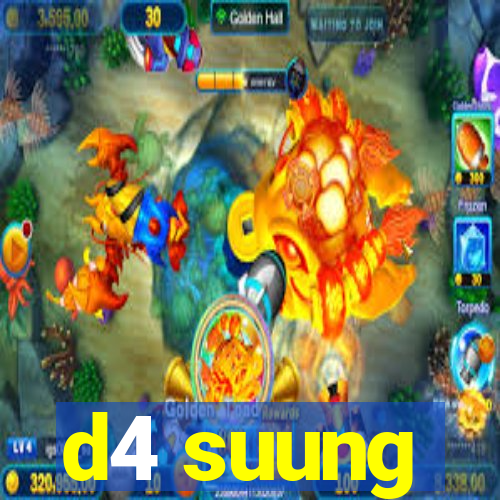 d4 suung