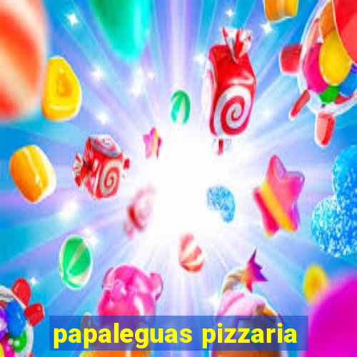 papaleguas pizzaria