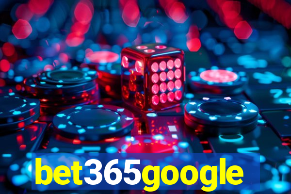 bet365google