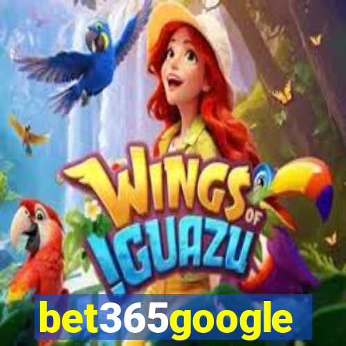 bet365google