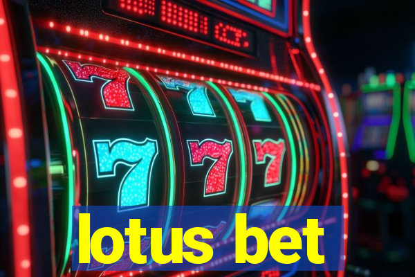 lotus bet