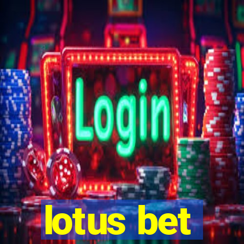 lotus bet