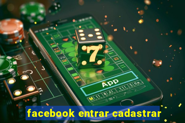 facebook entrar cadastrar