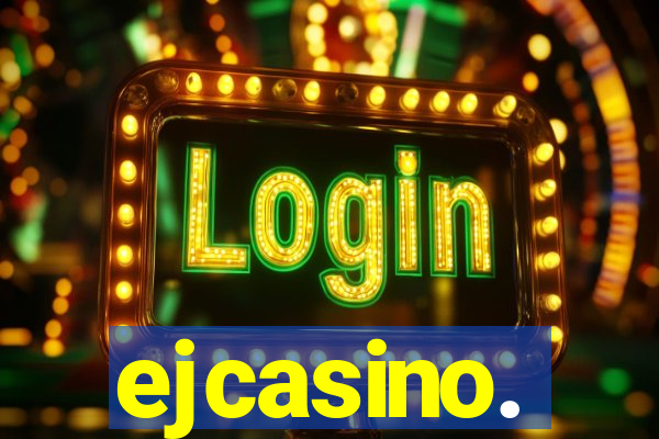 ejcasino.