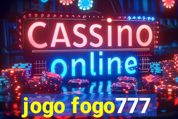 jogo fogo777