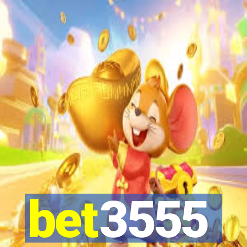 bet3555