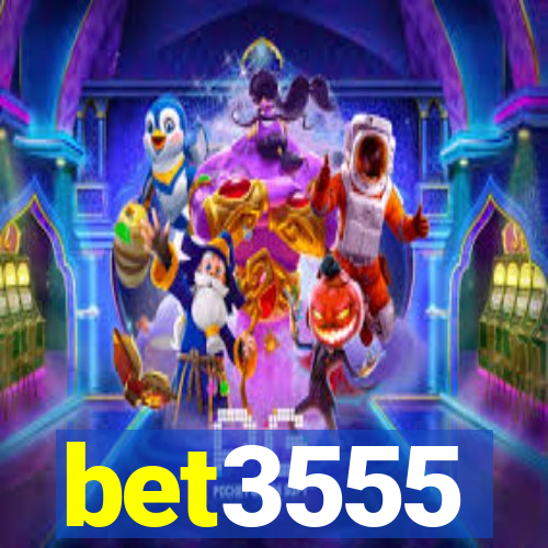 bet3555