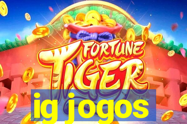 ig jogos