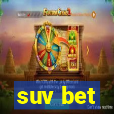 suv bet