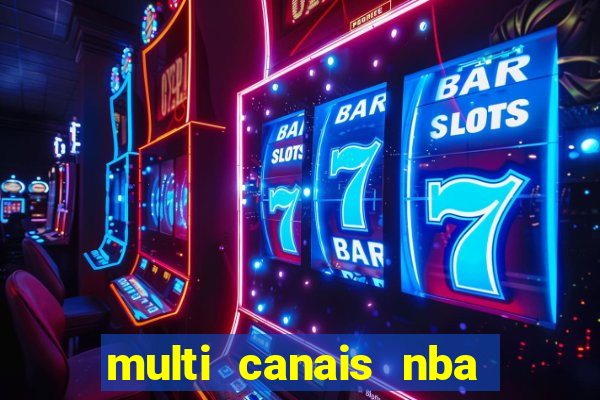 multi canais nba ao vivo