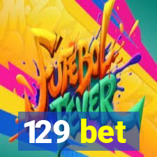 129 bet