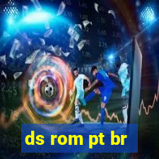 ds rom pt br