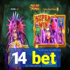 14 bet