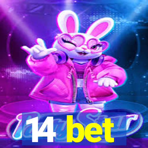 14 bet