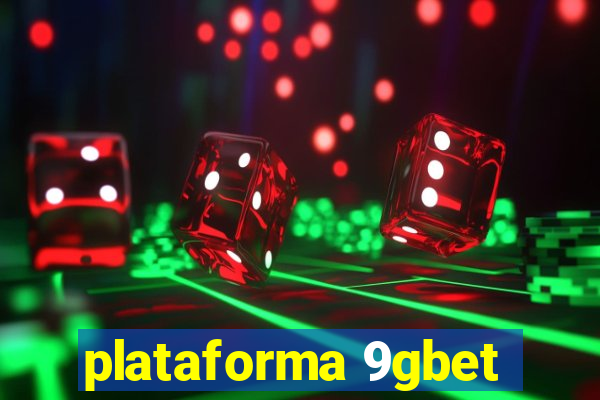 plataforma 9gbet