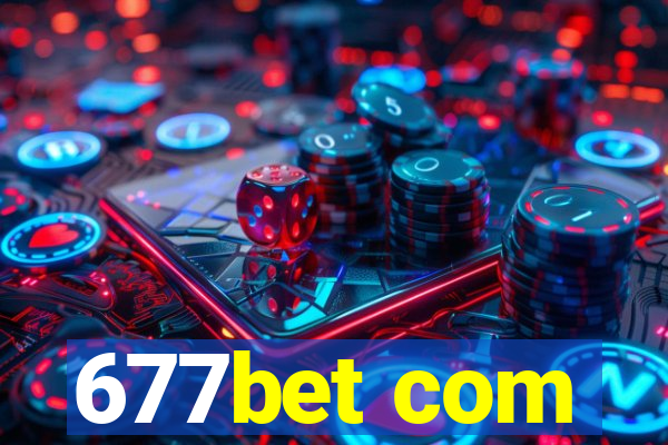 677bet com