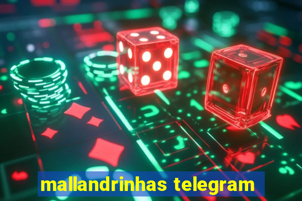 mallandrinhas telegram