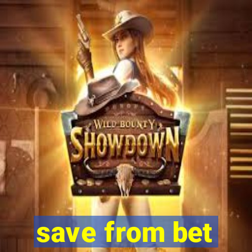 save from bet