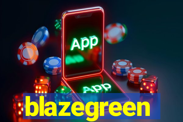 blazegreen