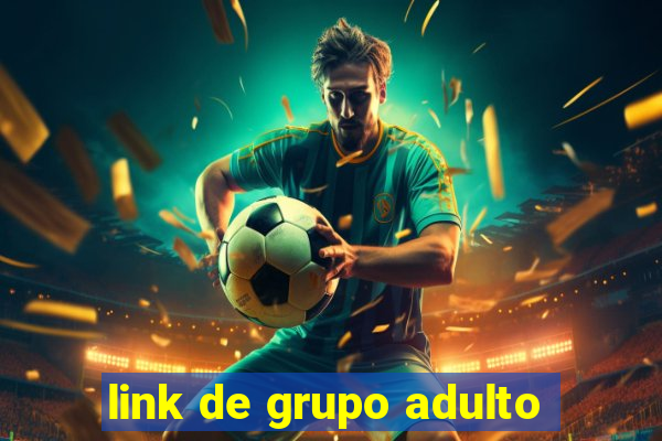 link de grupo adulto