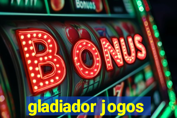 gladiador jogos