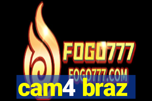 cam4 braz