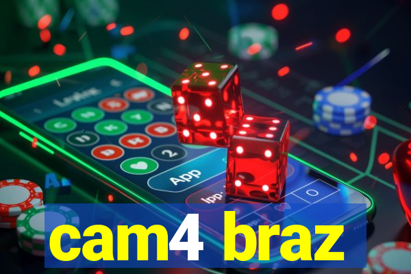 cam4 braz