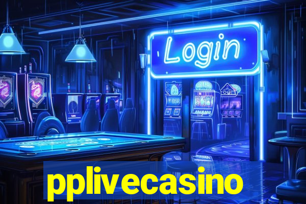 pplivecasino